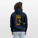 Full Vibes Only Unisex Hoodie – Lagos Streetwear Energy & Global Style - navy