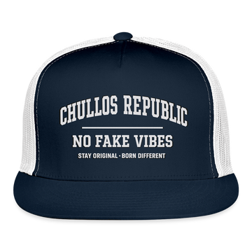 CR - No Fake Vibes | Trucker Hat shop the vibe at chullosrepublic.com