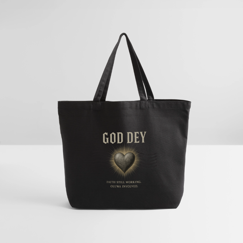 CR - God Dey | Eco-Friendly Cotton Tote shop the vibe at chullosrepublic.com