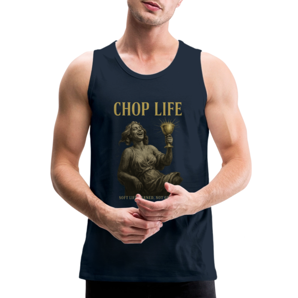 CR - Men's Premium Tank Top - CHOP LIFE | Soft Life Earned, Not Given. shop the vibe at chullosrepublic.com