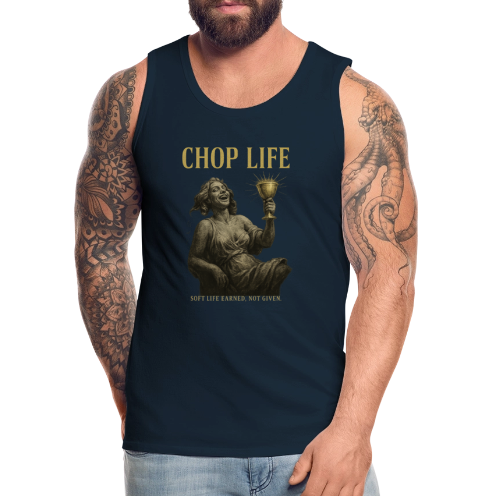 CR - Men's Premium Tank Top - CHOP LIFE | Soft Life Earned, Not Given. shop the vibe at chullosrepublic.com