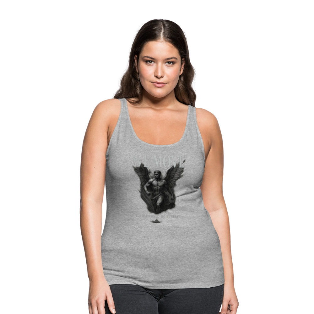 CR  - WE MOVE | Forward Only. No Retreat. Women's Premium Tank Top shop the vibe at chullosrepublic.com