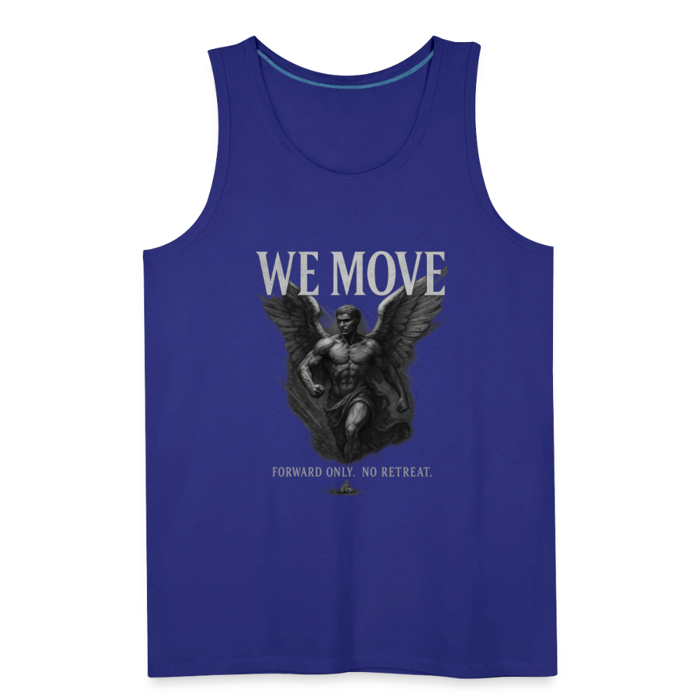 CR - Men's Premium Tank Top – WE MOVE | Forward Only. No Retreat - royal blue