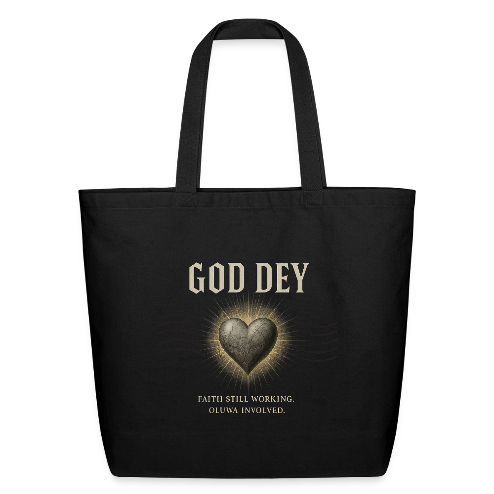 CR - God Dey | Eco-Friendly Cotton Tote shop the vibe at chullosrepublic.com