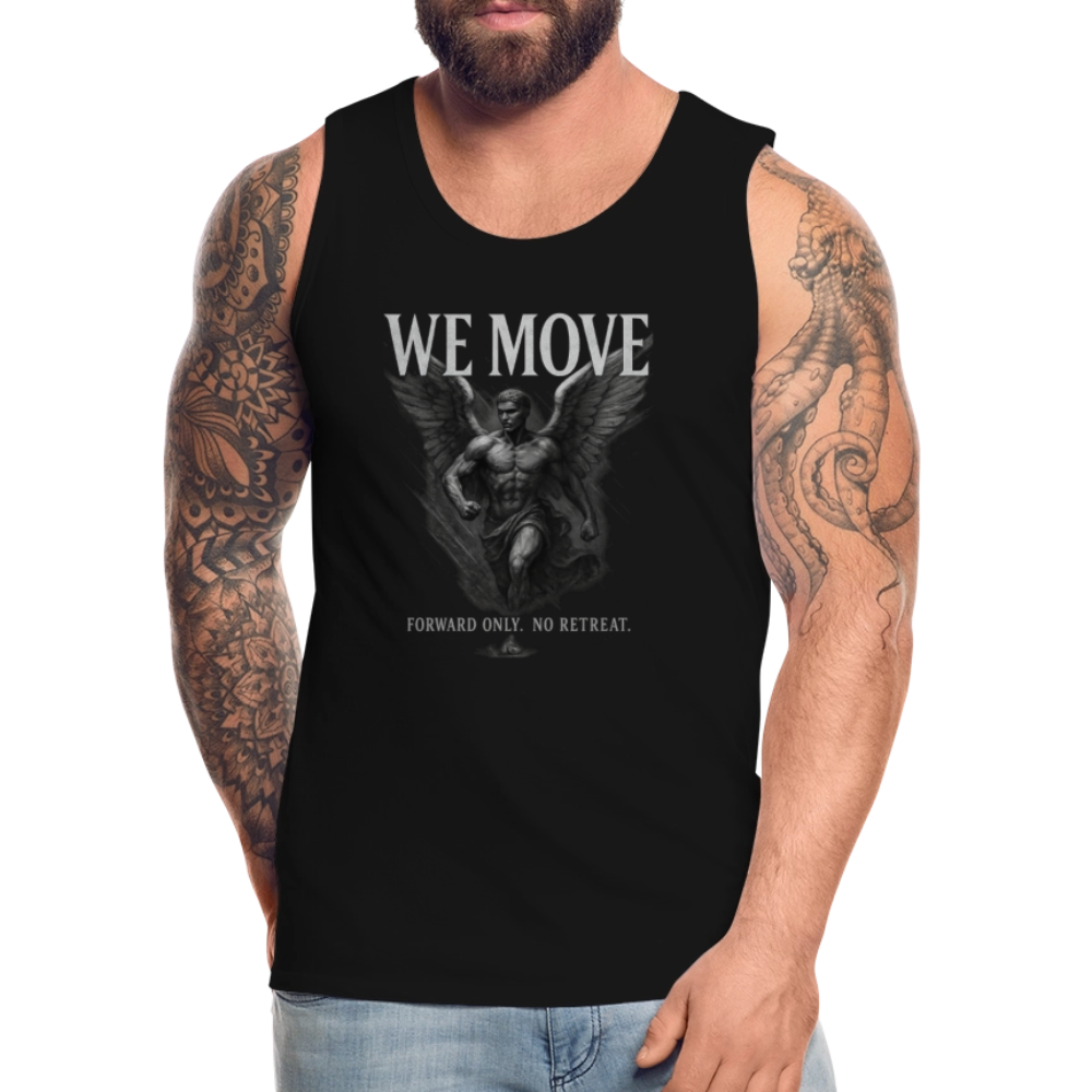 CR - Men's Premium Tank Top – WE MOVE | Forward Only. No Retreat - black