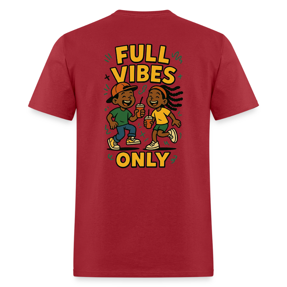 Men's Full Vibes Only T-Shirt | Front & Back - dark red