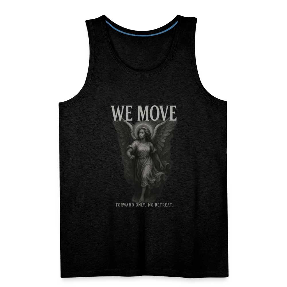 CR - Men's Premium Tank Top - WE MOVE | Forward Only. No Retreat shop the vibe at chullosrepublic.com