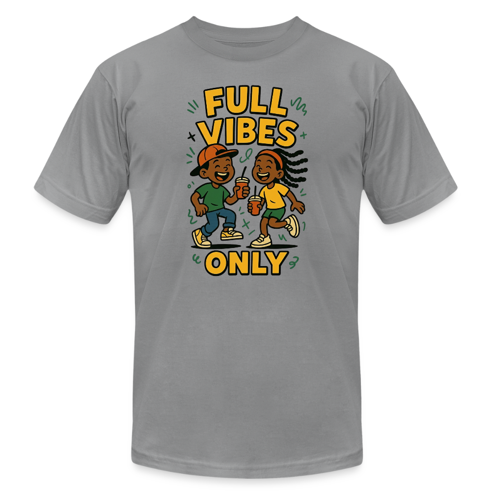 CR - Full Vibes Only Unisex Jersey T-Shirt shop the vibe at chullosrepublic.com