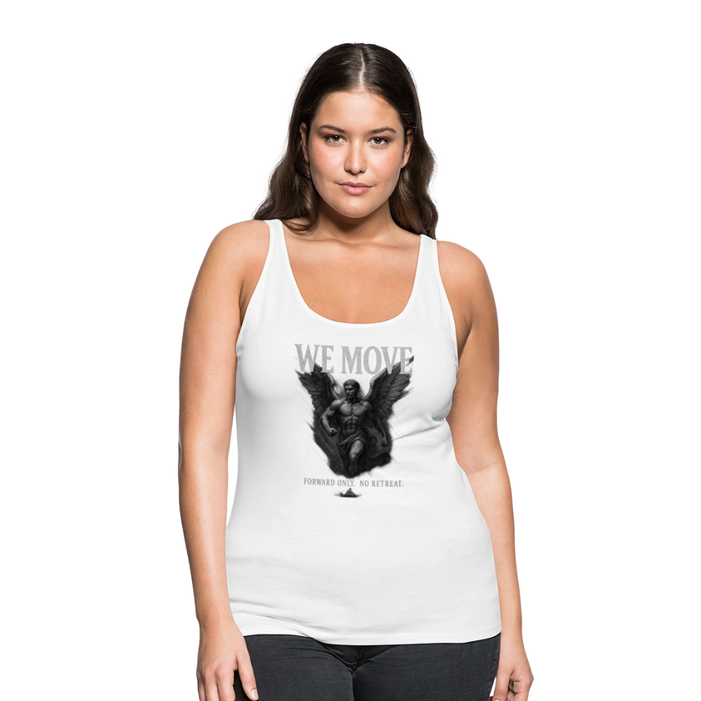 CR  - WE MOVE | Forward Only. No Retreat. Women's Premium Tank Top shop the vibe at chullosrepublic.com