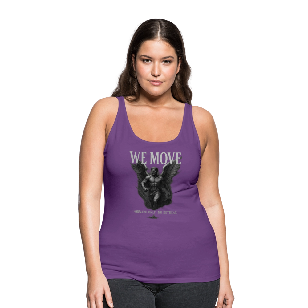 CR  - WE MOVE | Forward Only. No Retreat. Women's Premium Tank Top shop the vibe at chullosrepublic.com