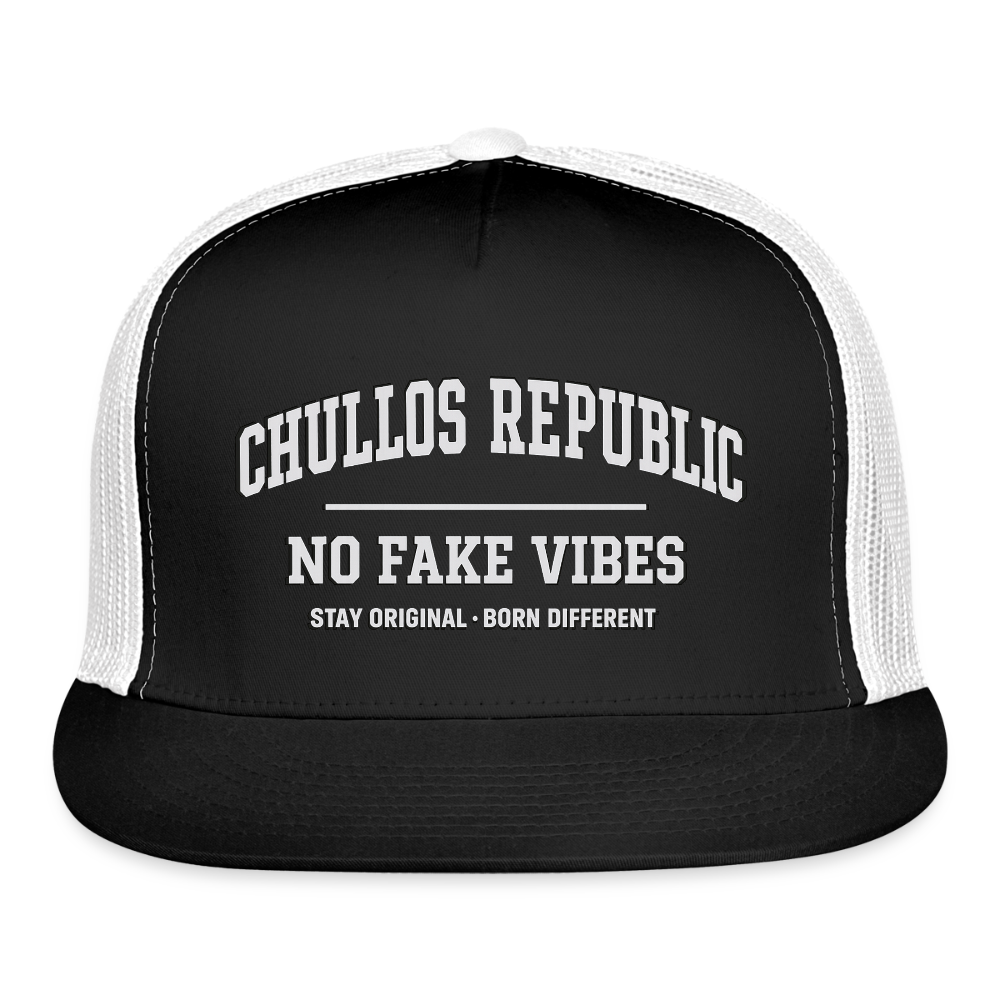 CR - No Fake Vibes | Trucker Hat shop the vibe at chullosrepublic.com