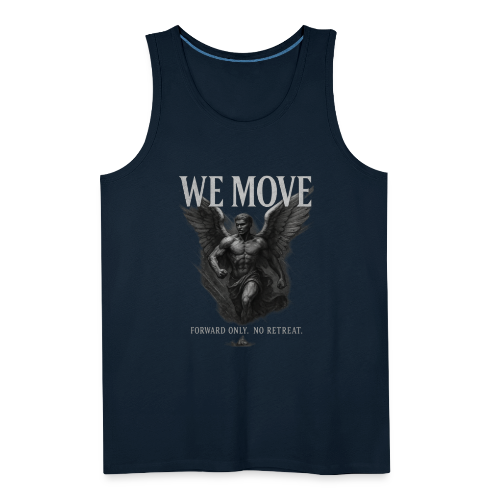 CR - Men's Premium Tank Top – WE MOVE | Forward Only. No Retreat - deep navy