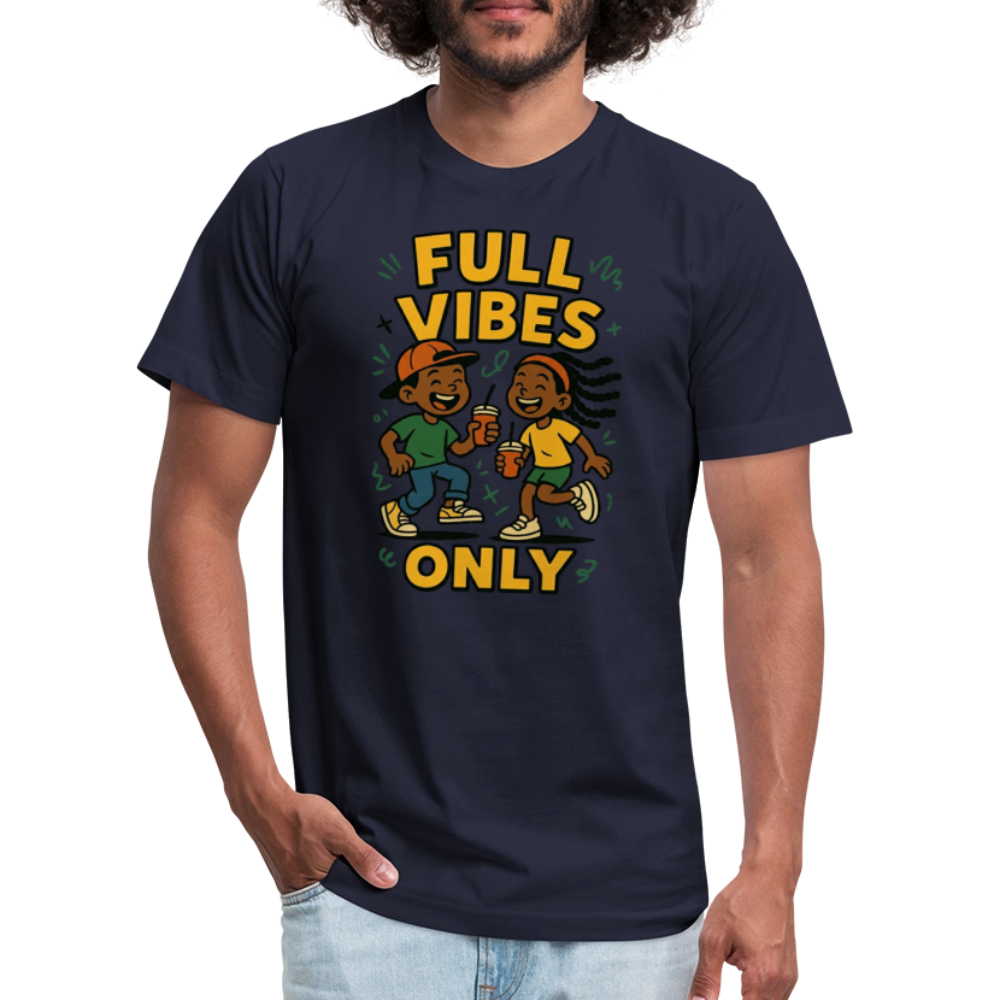 CR - Full Vibes Only Unisex Jersey T-Shirt shop the vibe at chullosrepublic.com