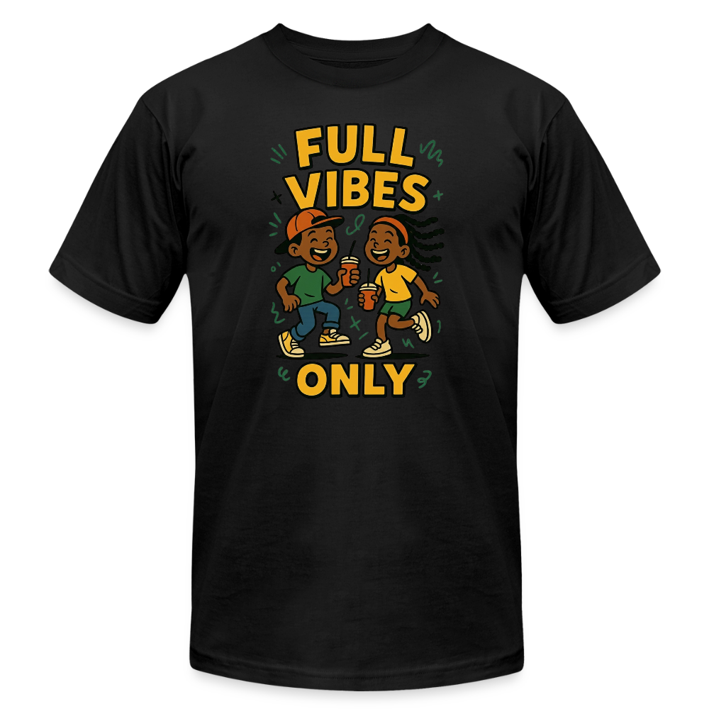CR - Full Vibes Only Unisex Jersey T-Shirt shop the vibe at chullosrepublic.com