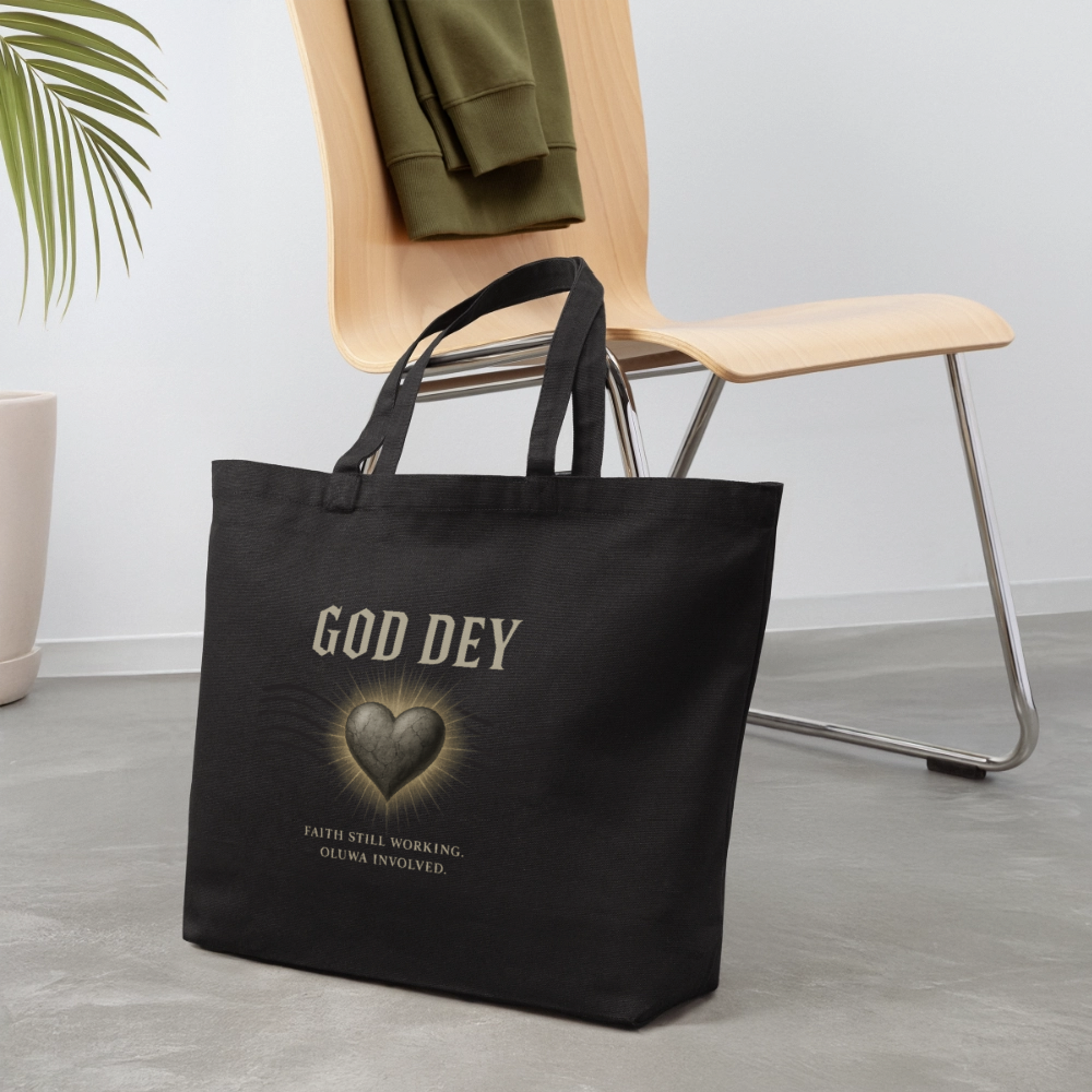 CR - God Dey | Eco-Friendly Cotton Tote shop the vibe at chullosrepublic.com