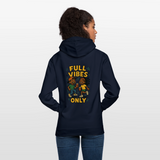 Full Vibes Only Unisex Hoodie – Lagos Streetwear Energy & Global Style - navy