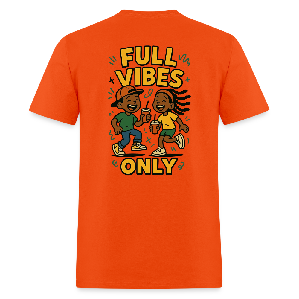 Men's Full Vibes Only T-Shirt | Front & Back - orange