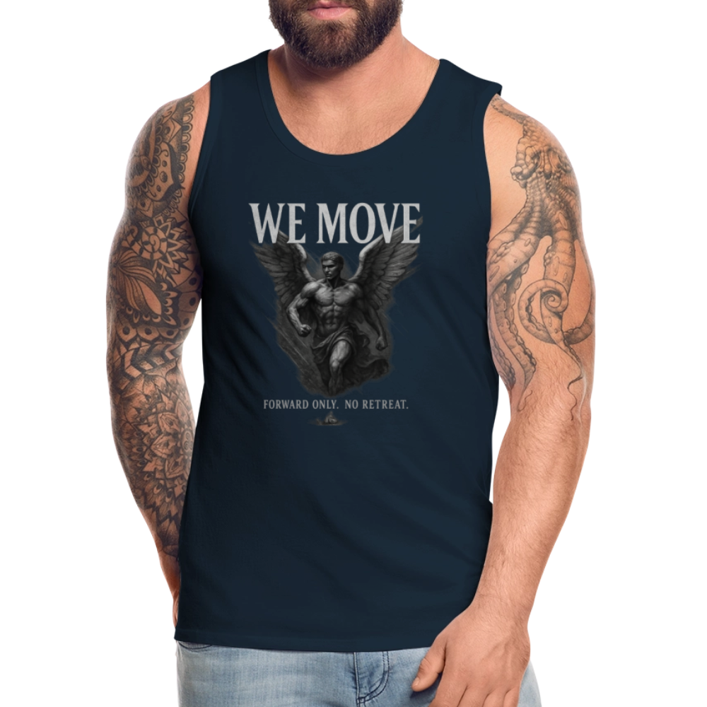 CR - Men's Premium Tank Top – WE MOVE | Forward Only. No Retreat - deep navy